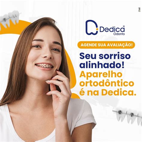 Seu Sorriso Alinhado Dedica Odonto