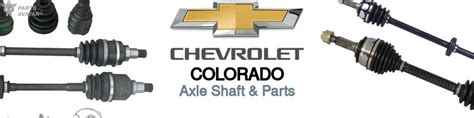 Chevrolet Colorado Axle Shaft And Parts Partsavatar