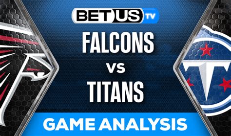 Preview Analysis Falcons Vs Titans