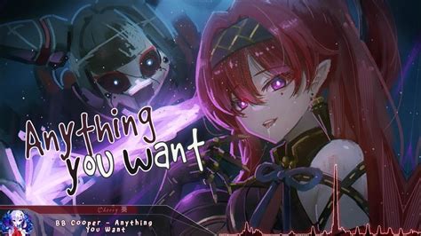 Nightcore Anything You Want Lyrics Youtube