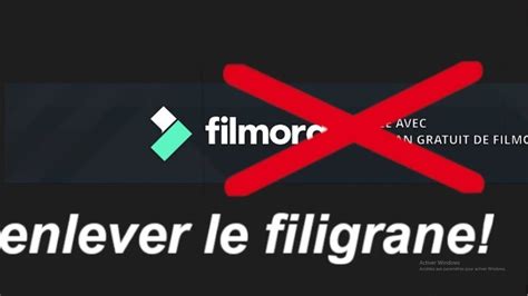 TUTO COMMENT NE PAS AVOIR LE FILIGRANE SUR FILMORA 10 11 12 EN VERSION