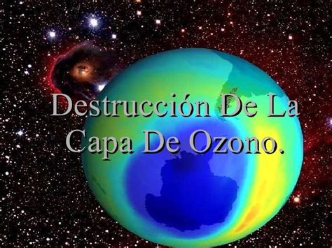 Destrucción De La Capa De Ozono 1