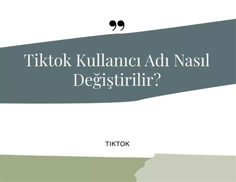 Tiktok Kullanıcı Adı Değiştirme Yolları Nelerdir Sosyal At