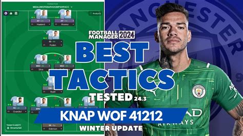 The Best Tactics On FM24 Tested KNAP WOF 41212 Winter Update 24 3