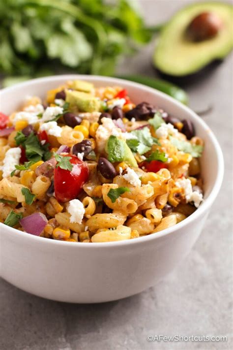 Mexican Street Corn Pasta Salad Recipe A Few Shortcuts