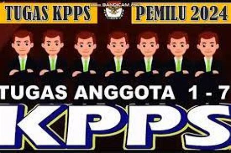 Tugas Anggota Kpps Pemilihan Umum Tahun 2024 Website Kalurahan Seloharjo