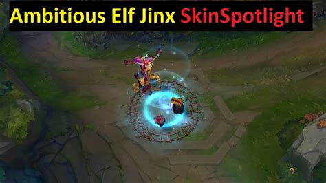 Ambitious Elf Jinx New Skin Spotlight League Of Legends Pre