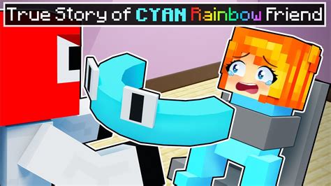 True Story Of Cyan Rainbow Friend In Minecraft Youtube