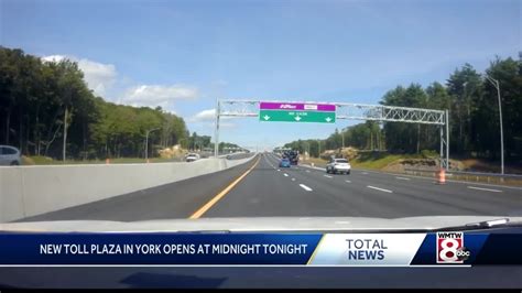 New Maine Turnpike High Speed Toll Plaza In York Set To Open This Week Youtube