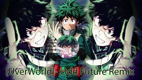 My Hero Academia Opening Odd Future Cataclysmic Remix Uverworld