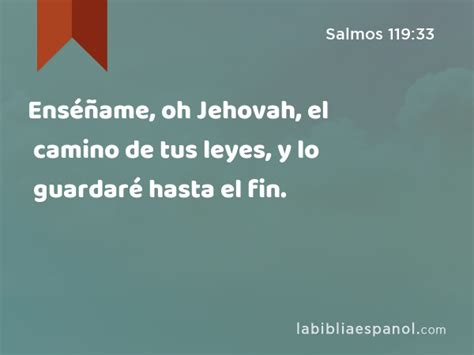 Salmos Ens Ame Oh Jehovah El Camino De Tus Leyes Y Lo