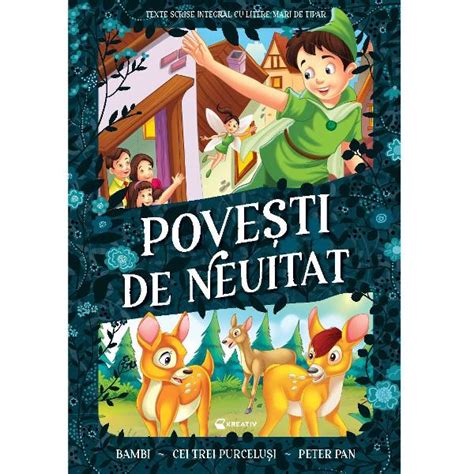 Povesti De Neuitat Bambi Cei Trei Purcelusi Peter Pan Colectiv