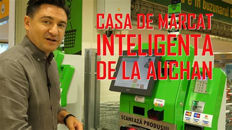 Casa de marcat inteligentă de la Auchan George Buhnici