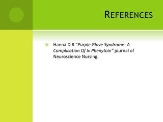 Purple glove syndrome | PPT