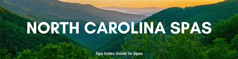 Best North Carolina Spas - Day Spas, Hotels, Retreats