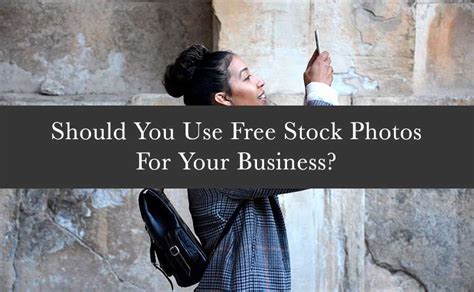 Should You Use Free Stock Photos For Your Business? - Growing Biz ...