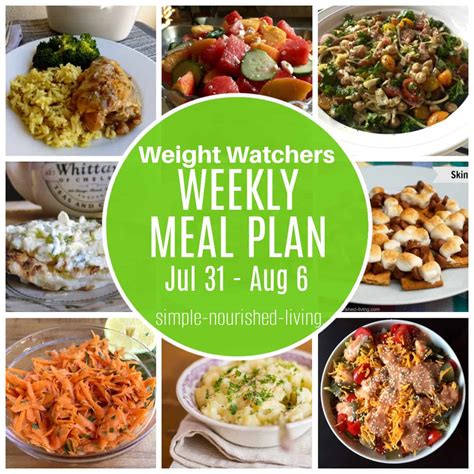 Weight Watchers Weekly Meal Plan Jul 31 Aug 6 Simple Nourished Living