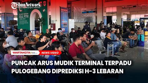 Puncak Arus Mudik Di Terminal Terpadu Pulogebang Diperkirakan H 3