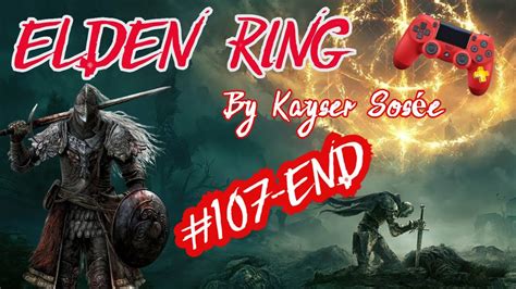 Elden ring 107 Fin Seigneur de la flamme exaltée YouTube