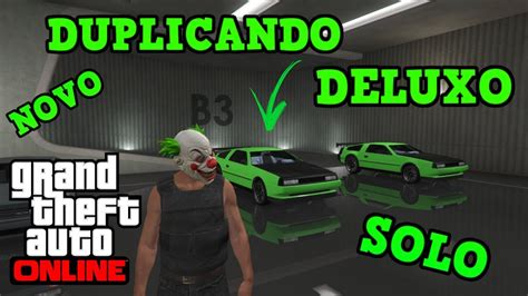 Duplicando Deluxo E Mk Gta Online Solo Xbox One E Ps Glitch