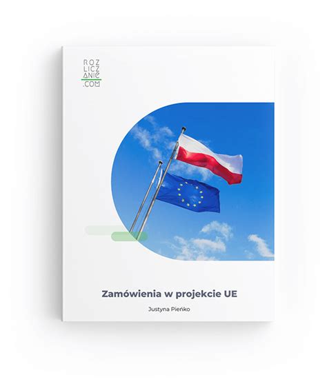 Zam Wienia W Projekcie Ue Pobierz Darmowy Ebook Rozliczanie