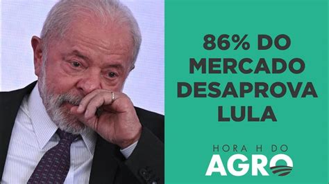 86 Do Mercado Financeiro Desaprova Lula Saiba O Que Esperar HORA H