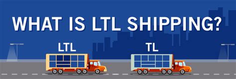 What Is The Difference Between Ltl And Tl Shipping