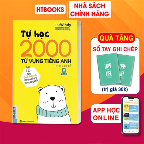 Sách Tự Học 2000 Từ Vựng Tiếng Anh Theo Chủ Đề Khổ Nhỏ Dành Cho Người Học Căn Bản Kèm App