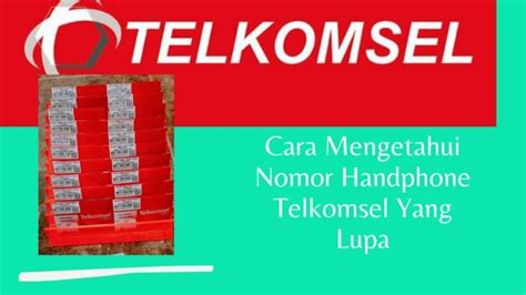 Cara Mengetahui Nomor Telkomsel Yang Lupa NULISARTIKEL