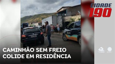 Caminh O Sem Freio Sai Desgovernado E Colide Em Resid Ncia Cidade