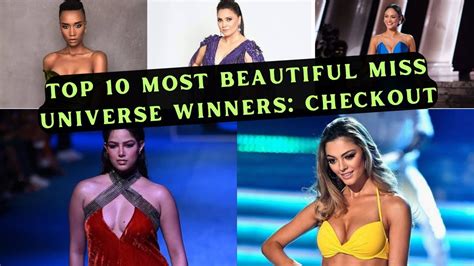 Top 10 Most Beautiful Miss Universe Winners Checkout Missuniverse