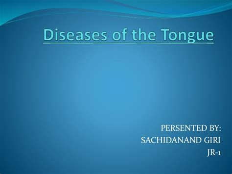 Diseases of Tongue