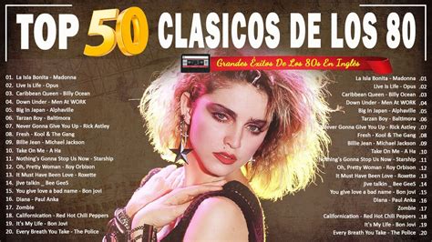 Las Mejores Canciones De Los 80 Grandes Éxitos De Los 80s En Inglés