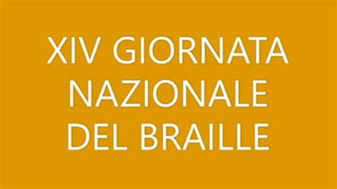 XIV GIORNATA NAZIONALE DEL BRAILLE YouTube