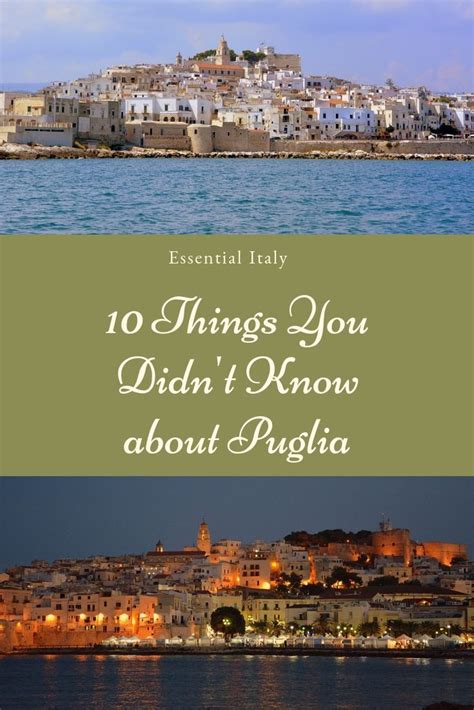 10 Things You Didnt Know About Puglia Facts You Didnt Know Holiday