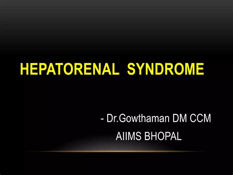 Hepatorenal Syndrome Ppt