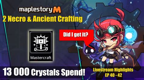 Maplestory M 2 Necro And Ancient Weapon Crafting 13k Crystal Spend Ls