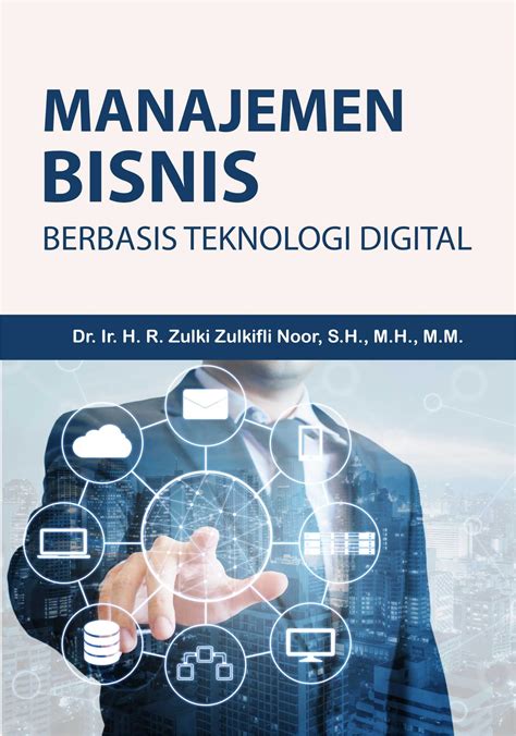 Buku Manajemen Bisnis Berbasis Teknologi Digital Tahun 2025