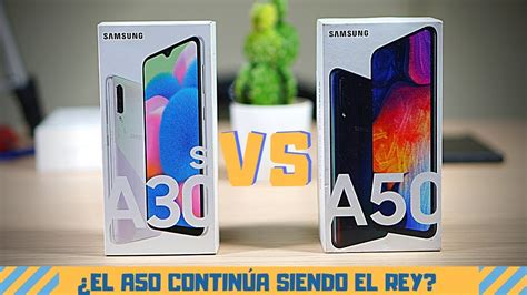 Samsung A30s Vs Samsung A50│¿cual Conviene Comprar│comparativa Completa Youtube