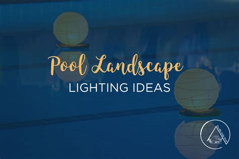 Affordable Pool Landscape Lighting Ideas - Our Blue Ridge House