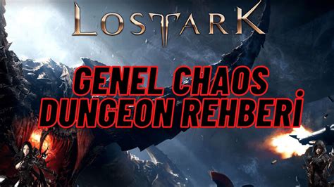 LOST ARK Genel Chaos Dungeon Rehberi Amazon LostArk YouTube