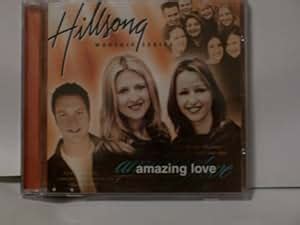 Hillsong - Darlene Zschech - Amazing Love - Hillsong - Amazon.com Music