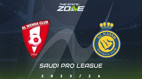 Al Wehda vs Al Nassr Betting Preview & Prediction | 2023-24 Saudi Pro ...