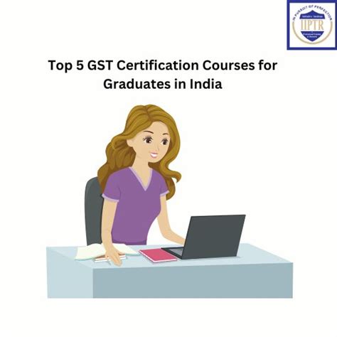 Top 5 GST Certification Courses For Graduates In India