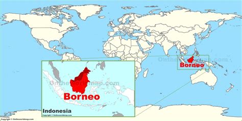 Borneo - The World`s third largest island. - KuchingSarawak.com