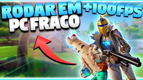 Como Rodar Fortnite Em Pc Fraco Como Aumentar O Fps Do Fortnite