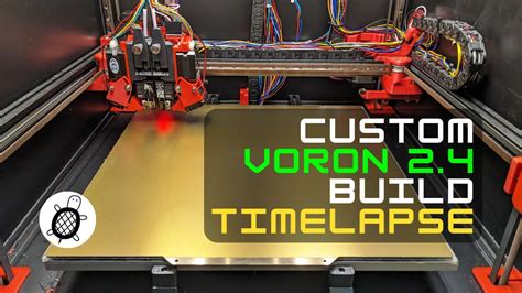 3D Printing Custom Voron 2 4 Printer Build Timelapse YouTube