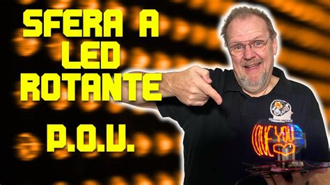 SH155 Sfera A LED Rotante P O V YouTube