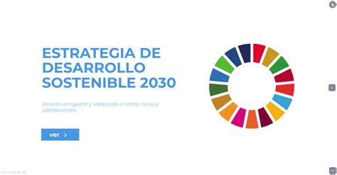 Versión Amigable Para Infancia Y Adolescencia De La “estrategia De Desarrollo Sostenible 2030