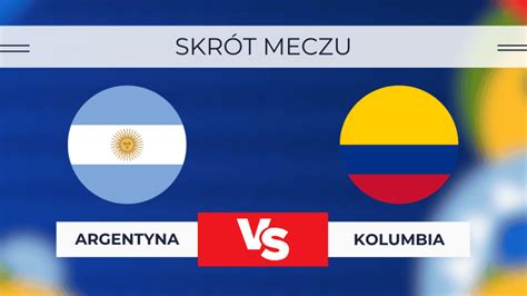 Copa America Argentyna Kolumbia skrót meczu Wynik kto wygrał 15